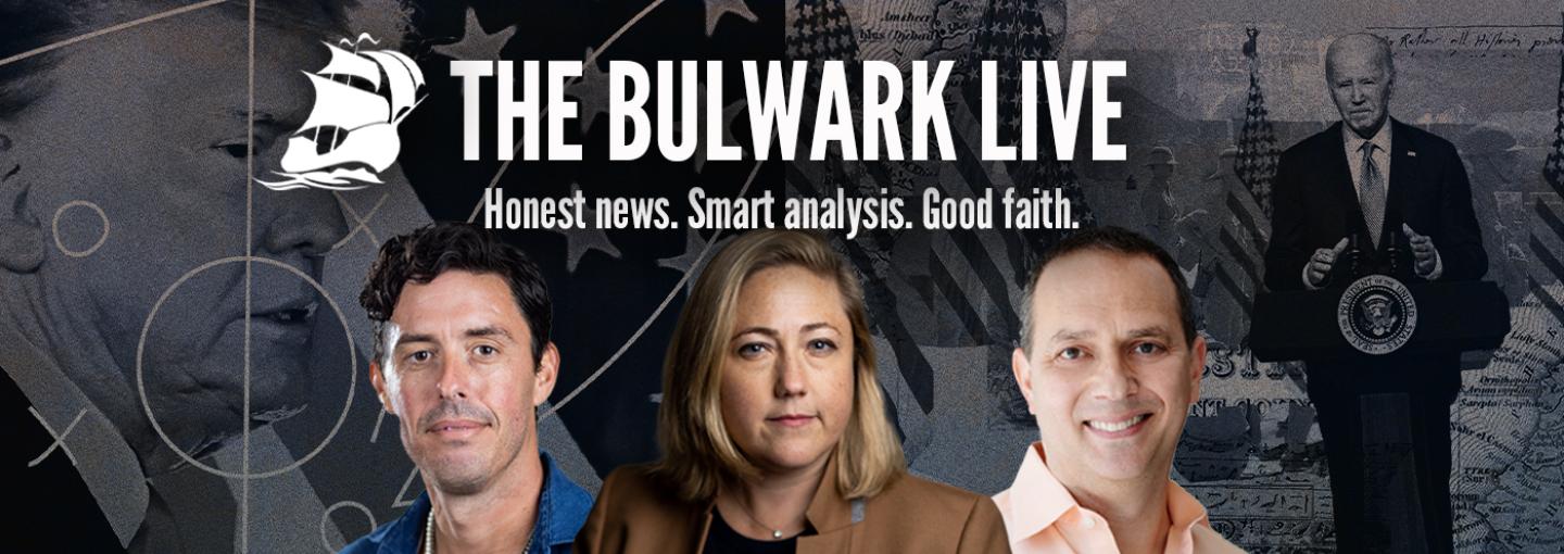 Election 2024: An Evening with The Bulwark Image - speakers
