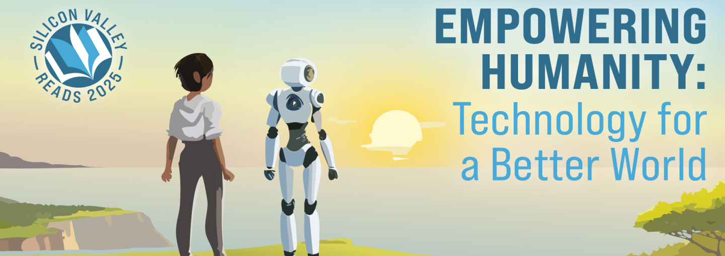 Silicon Valley Reads 2025—Empowering Humanity: Technology for a Better World Image - person and robot and sunset
