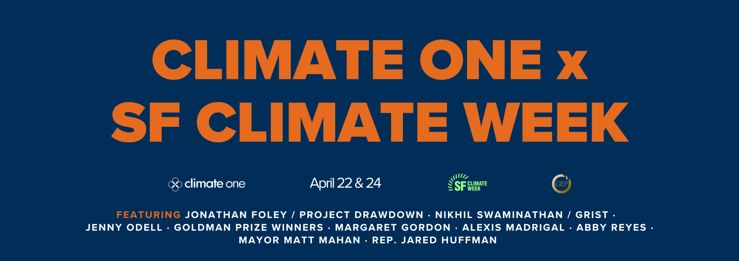 SFCW at Climate One with San Jose Mayor Matt Mahan, Rep. Jared Huffman Image - program title and details