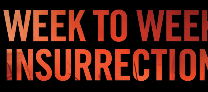 Image - Orange text of Week to Week Insurrection